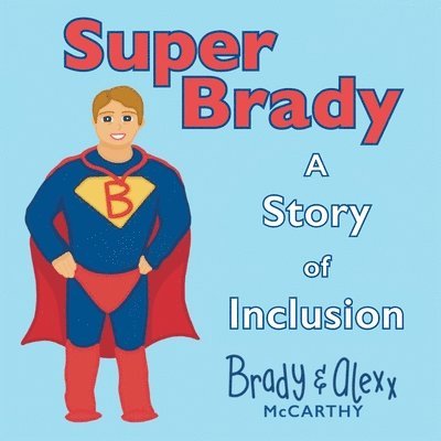 Alexx McCarthy - SuperBrady, Häftad