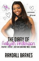bokomslag The Diary of Aaliyah Anderson Volume II: Teen Life, Love and Surviving Middle Sc