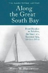bokomslag Along the Great South Bay (Illustrated Edition)