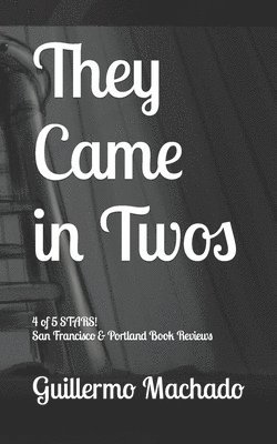 Guillermo Machado - They Came in Twos, Häftad