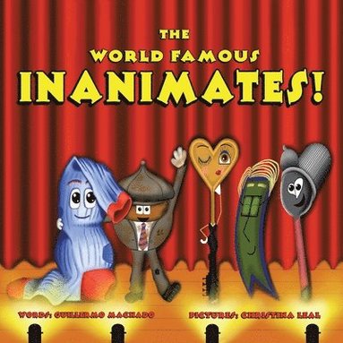 Guillermo Machado - World Famous Inanimates!, Häftad