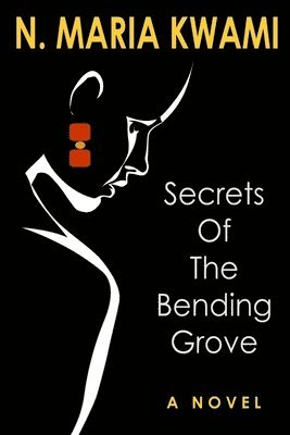 Secrets of The Bending Grove 1
