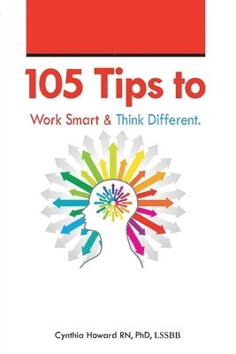 105 Ways to Get More Done. Think Different. 1