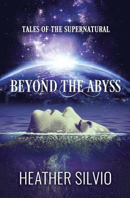 Beyond the Abyss 1