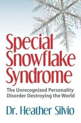 Special Snowflake Syndrome 1