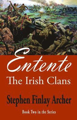 Entente: The Irish Clans Book Two in the Series 1