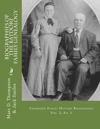 Narrative Biographies of the Batdorf Family Genealogy: Genealogy of Batdorf, Wert, Peters, Row, Welker, Swartz, Schupp, Frantz, Steiner, Messerschmidt 1
