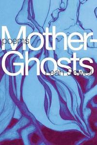 bokomslag Mother-Ghosts