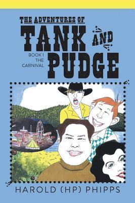 Harold Hp Phipps, Harold HP Phipps, Amy Ashby - Adventures of Tank and Pudge, Häftad