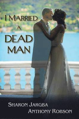 I Married a Dead Man 1