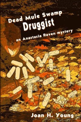 Dead Mule Swamp Druggist 1