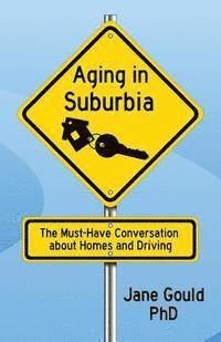 bokomslag Aging In Suburbia