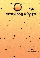 bokomslag every day a hope