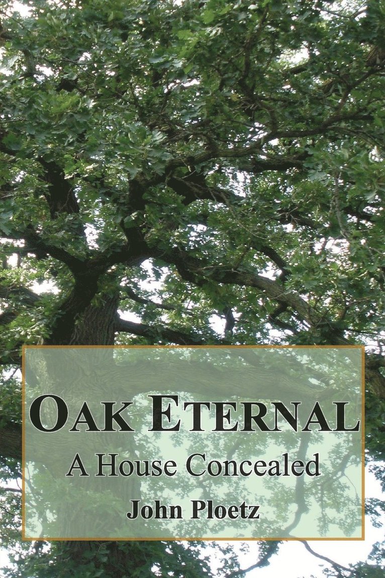 Oak Eternal 1