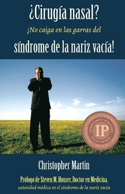 Christopher Martin - ¿Cirugía nasal? ¡No caiga en las garras del síndrome de la nariz vacía!, Häftad