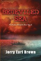 Bedeviled Sea: Fortune Favors the Bold 1