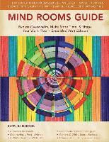 bokomslag Mind Rooms Guide: Bypass Overwhelm, Make More Time, & Shape Your Work Flow (Expanded Print Edition)