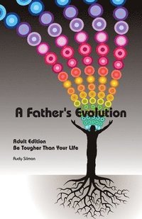 bokomslag A Father's Evolution