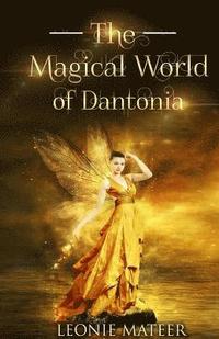 bokomslag The Magical World of Dantonia