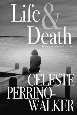 Celeste Perrino-Walker - Life & Death, Häftad