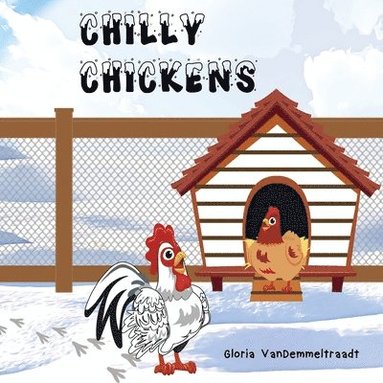 bokomslag Chilly Chickens