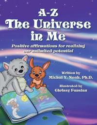 bokomslag A-Z - The Universe in Me Multi-Award-Winning Book and Recipient of the International Impact Book Award