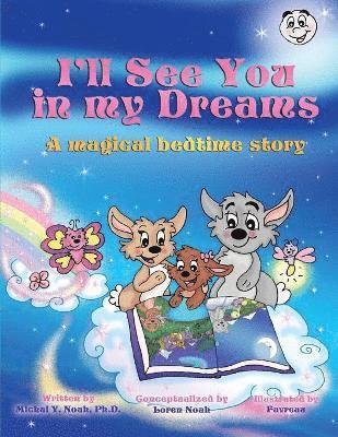 bokomslag I'll See You In My Dreams a magical bedtime story