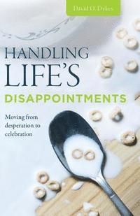 bokomslag Handling Life's Disappointments