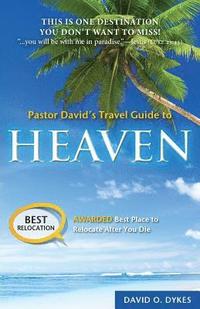 bokomslag Pastor David's Travel Guide to Heaven