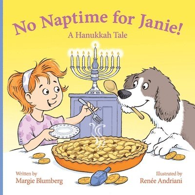 No Naptime for Janie!