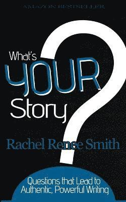 What's Your Story? 1