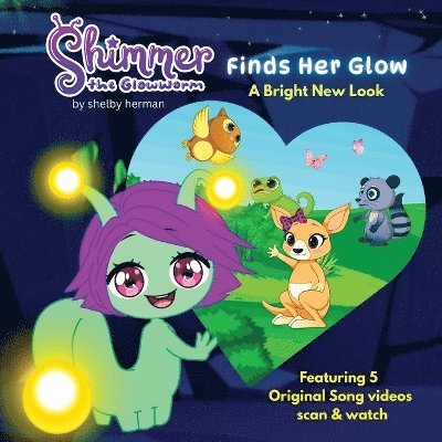 Shimmer the Glowworm Finds Her Glow - a Bright New Look
