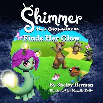 Shimmer the Glowworm Finds Her Glow 1