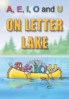 A, E, I, O and U On Letter Lake 1