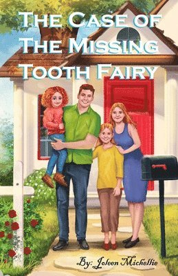 The Case of The Missing Tooth Fairy 1