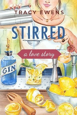 Stirred: A Love Story 1