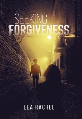 Seeking Forgiveness 1