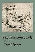 Dave Oliphant - The Cowtown Circle, Häftad
