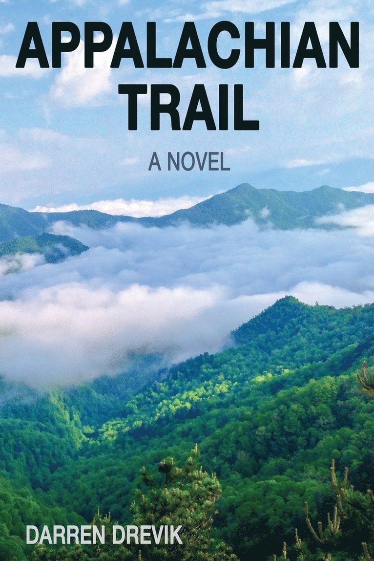 Appalachian Trail - A Novel 1