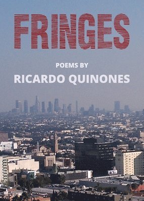 Ricardo Quinones - Fringes, Häftad