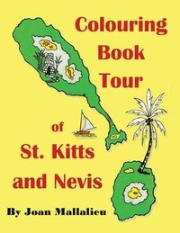 bokomslag Colouring Book Tour of St. Kitts and Nevis