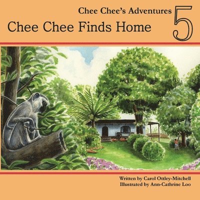 Carol Ottley-Mitchell - Chee Chee Finds Home, Häftad