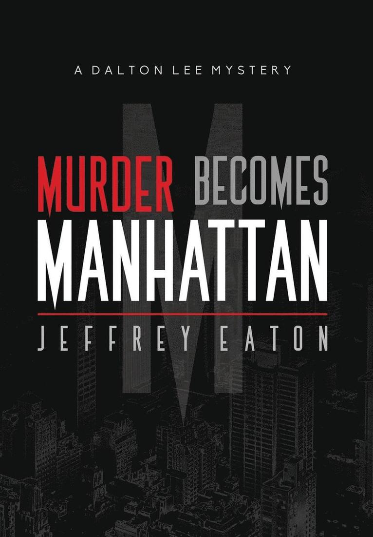 Murder Becomes Manhattan 1