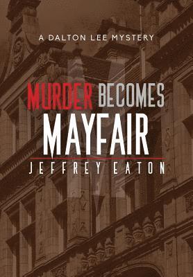 bokomslag Murder Becomes Mayfair