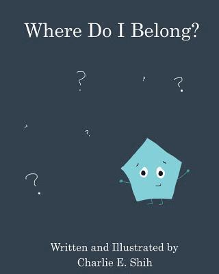 Where Do I Belong? 1