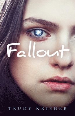 Trudy Krisher - Fallout, Häftad