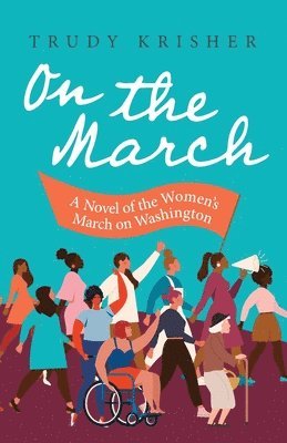 Trudy Krisher - On the March, Häftad