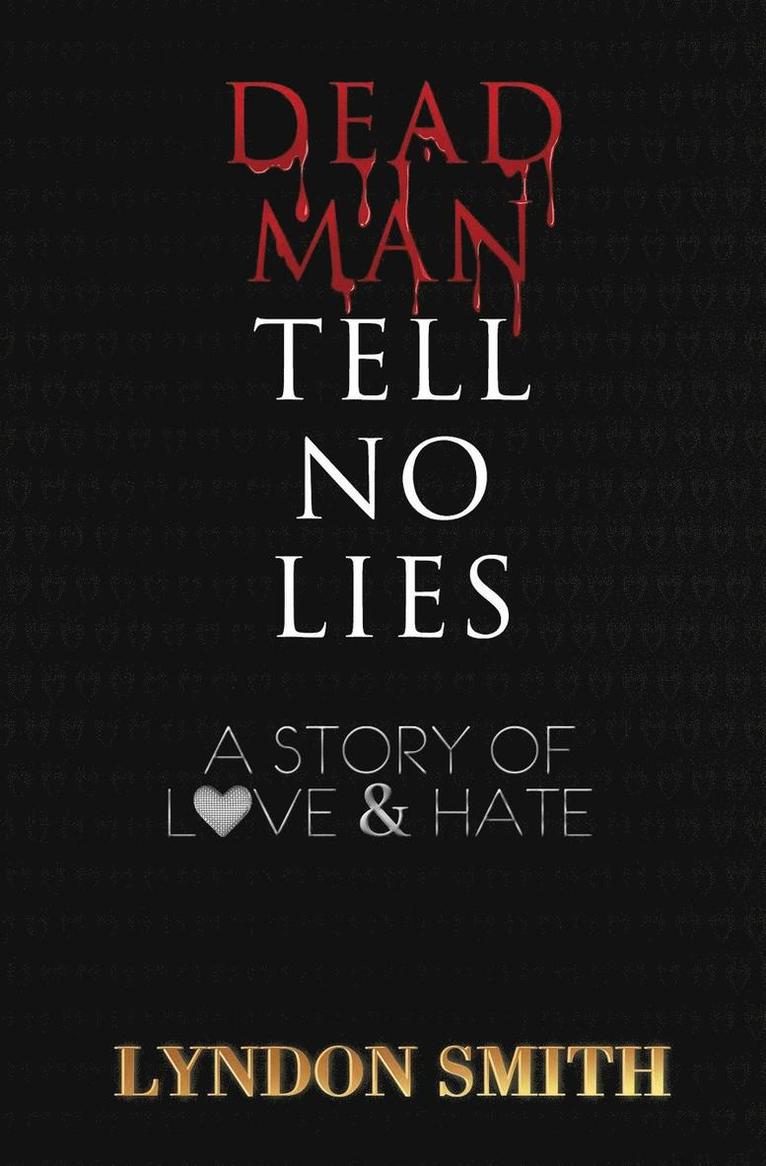 Dead Man Tell No Lies 1