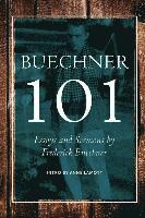 Buechner 101: Essays and Sermons by Frederick Buechner, Häftad