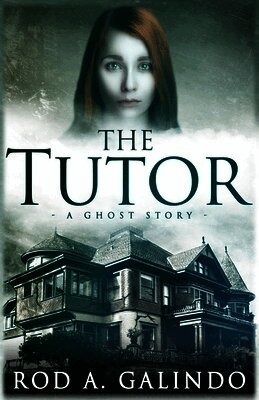 The Tutor: A Ghost Story